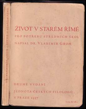 Život v starém Římě : pro potřebu středních škol
