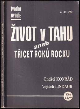 Život v tahu, aneb, Třicet roků rocku