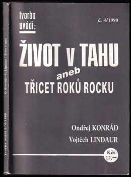 Ondřej Konrád: Život v tahu aneb třicet roků rocku