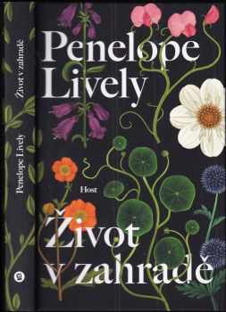 Život v zahradě - Penelope Lively (2019, Host) - ID: 710971
