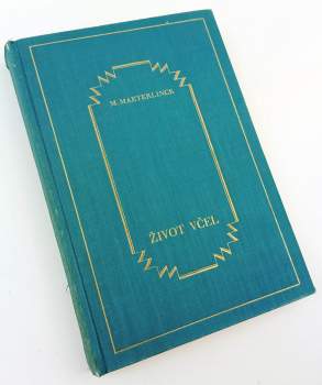 Maurice Maeterlinck: Život včel
