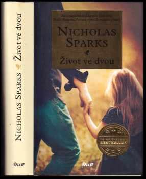Nicholas Sparks: Život ve dvou