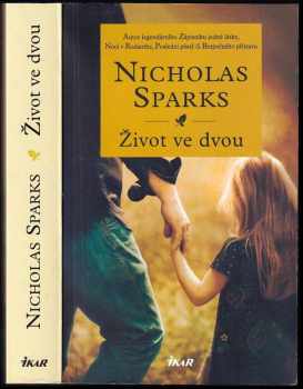Nicholas Sparks: Život ve dvou