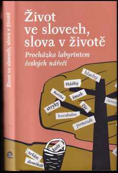 Život ve slovech, slova v životě