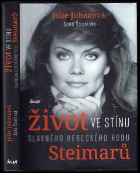 Soňa Štroblová: Život ve stínu slavného hereckého rodu Steimarů