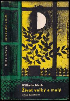 Život velký a malý