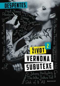 Virginie Despentes: Život Vernona Subutexe