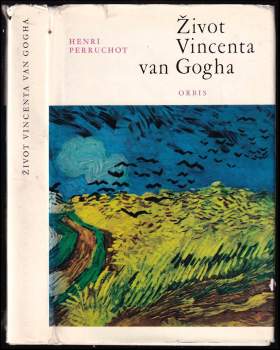 Henri Perruchot: Život Vincenta van Gogha