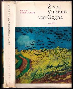 Život Vincenta van Gogha - Henri Perruchot (1969, Orbis) - ID: 825978