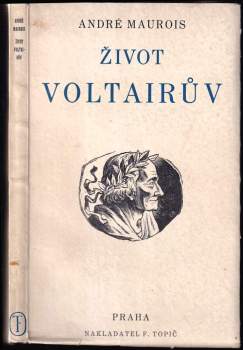 André Maurois: Život Voltairův
