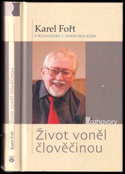 Život voněl člověčinou