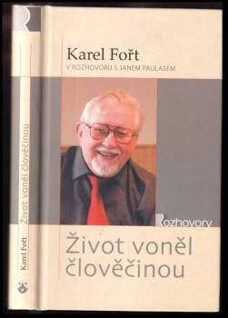 Jan Paulas: Život voněl člověčinou