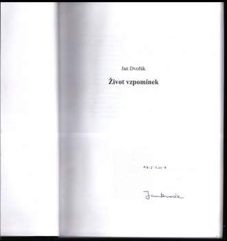 Jan Dvořák: Život vzpomínek