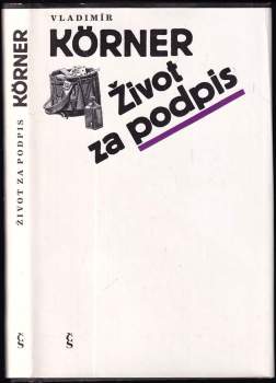 Život za podpis