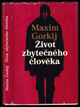 Život zbytečného člověka