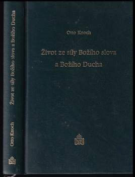 Život ze síly Božího slova a Božího Ducha : duchovní seminář