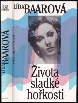 Lída Baarová: Života sladké hořkosti