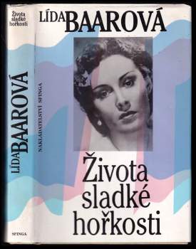 Lída Baarová: Života sladké hořkosti