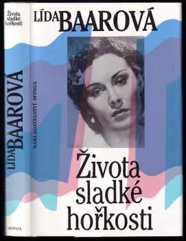 Lída Baarová: Života sladké hořkosti