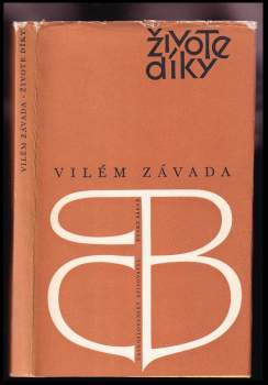 Vilém Závada: Živote, díky