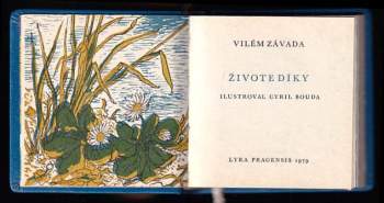 Vilém Závada: Živote díky