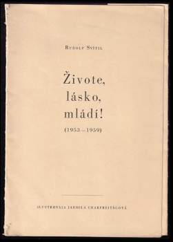 Živote, lásko, mládí! (1953–1959)