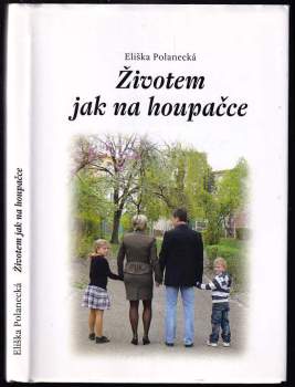 Životem jak na houpačce