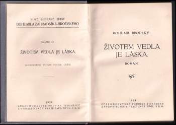 Bohumil Zahradník-Brodský: Životem vedla je láska