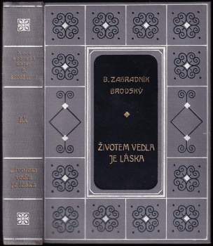 Životem vedla je láska