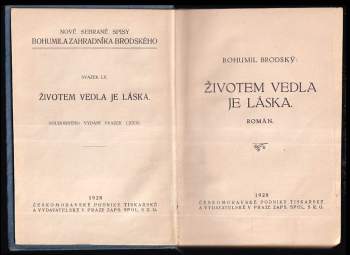 Bohumil Zahradník-Brodský: Životem vedla je láska