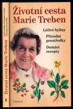 Elisabeth Mayr-Treben: Životní cesta Marie Treben