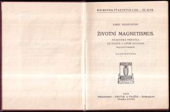 Karel Weinfurter: Životní magnetismus