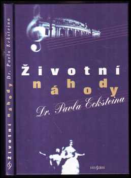 Pavel Eckstein: Životní náhody dr. Pavla Ecksteina