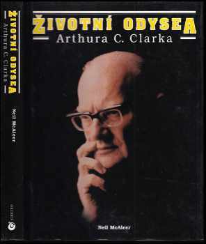Neil McAleer: Životní odysea Arthura C. Clarka