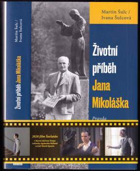 Životní příběh Jana Mikoláška