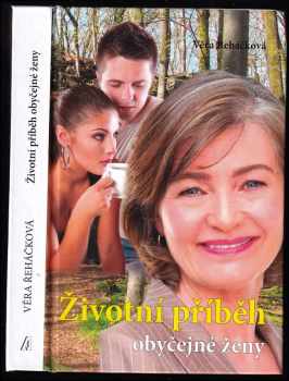 Životní příběh obyčejné ženy