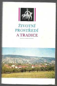 Životní prostředí a tradice