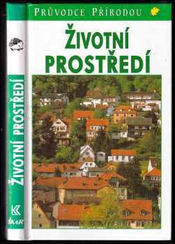 Životní prostředí : ekologie lidských sídel - Josef H. Reichholf (1999, Ikar) - ID: 636890