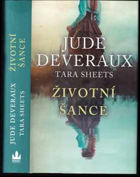 Jude Deveraux: Životní šance