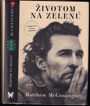 Matthew McConaughey: Životom na zelenú