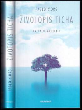 Pablo d' Ors: Životopis ticha