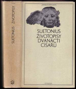 Životopisy dvanácti císařů ; spolu se zlomky spisu O význačných literátech