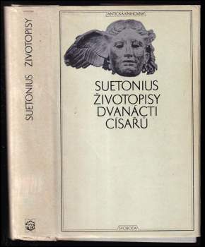 Životopisy dvanácti císařů ; spolu se zlomky spisu O význačných literátech