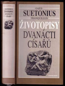 Gaius Suetonius Tranquillus: Životopisy dvanácti císařů