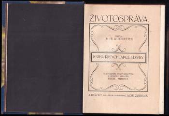 Friedrich Wilhelm Foerster: Životospráva