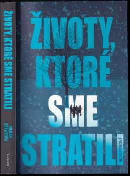 Životy, ktoré sme stratili