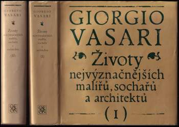 Giorgio Vasari: Životy nejvýznačnějších malířů, sochařů a architektů