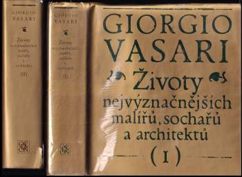 Giorgio Vasari: Životy nejvýznačnějších malířů, sochařů a architektů - 2. díl