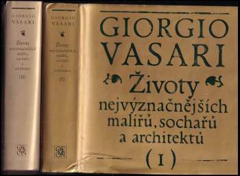 Giorgio Vasari: Životy nejvýznačnějších malířů, sochařů a architektů