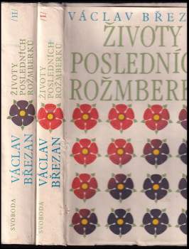 Václav Břežan: Životy posledních Rožmberků